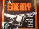 The Enemy - Bang Bang You're Dead / Trendy Violence - w/Sleeve Insert