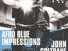John Coltrane Afro Blue Impressions (Vinyl) 12