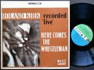 ROLAND KIRK Here Comes The Whistleman LP ATLANTIC SD 3007 US 1967 Lonnie Smith