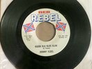 JOHNNY REBEL- LOOKING FOR A HANDOUT  45RPM Reb Rebel Records RARE