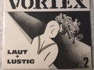 Vortex Laut Und Lustig Vinyl LP
