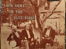Fred Cockerham/Tommy Jarrell/Oscar Jenkins Back Home In The Blue Ridge 1970 LP