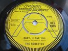 The Ronettes BABY, I LOVE YOU 1963 UK 7