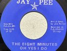 THE EIGHT MINUTES-Oh Yes I Do/Time For A Change-JAY PEE Soul Funk RARE 45 RPM