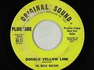 Garage Fuzz 45 - Music Machine - Double Yellow Line - Original Sound - VG+