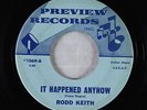 Garage Pop Song Poem 45 - Rodd Keith - It Happened Anyhow - Preview