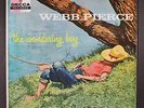 WEBB PIERCE: the wondering boy DECCA 12