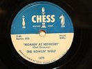 BLUES HOWLIN' WOLF Moanin' At Midnight / How Many More Years CHESS 1479