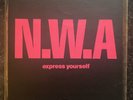 N.W.A - Express Yourself, 7” Vinyl, 1989.