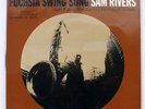 SAM RIVERS FUCHSIA SWING SONG BLUE NOTE GXK8020 JAPAN PROMO VINYL LP
