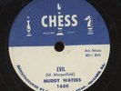 Blues 78 - Muddy Waters - Evil / I Live The Life I Love on Chess