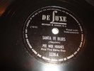 PEE WEE HUGHES DELUXE 3228 -SANTA FE BLUES/ COUNTRY BOY- RARE HARP BLUES 78