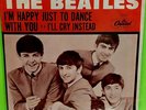 The Beatles - I'm Happy Just To Dance With You/I'll Cry Instead 45 W Pic. Slv.