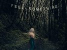 Movements - Feel Something [VINYL]