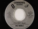 Modern Soul Boogie 45 - Ike Noble - It's A Party - Connowil - VG+
