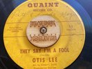 Northern Soul 45 OTIS LEE Hard Row To Hoe/They Say I'm A Fool Quaint HEAR