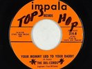 Sweet Soul 45 - Del-Cords - Your Mommy Lied To Your Daddy - Impala