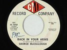 Northern/Deep Soul 45 - George McCullough - Back In Your Arms - GMI