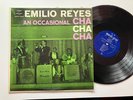 Emilio Reyes LP An Occasional Cha Cha Cha ORIG MINT