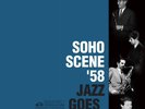 SOHO SCENE '58 - JAZZ GOES MOD - LP  MONO - RSD 4/2022  MILES DAVIS MOSE ALLISON