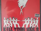 Kill Your Idols - From Companionship To Competition - 2005 LP Album Vinyl - New