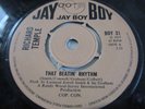 RICHARD TEMPLE..THAT BEATIN' RHYTHM.SUPERB UK ISSUE  NORTHERN SOUL