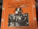 Carroll Gibbons & The Savoy Hotel Orpheans Brighter Than The Sun LP Record JAZZ