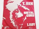 T REX Metal Guru / Lady 7
