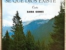 “SE QUE DIOS EXISTE