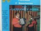 Carlos y Jose - Lp - Corridos y Rancheras - Norteno Tex Mex Mexico Tejano Rare