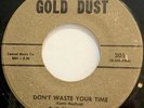 N Soul THE SHAMETTS Don't Waste Your Time/Still Love Me Tomorrow GOLD DUST Hear