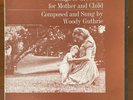 Songs to Grow On for Mother and Child Woody Guthrie Folkways LP