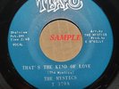 The MYSTICS Teako 370 That's The Kind Of Love Soul Funk 45 GLOSSY VG+