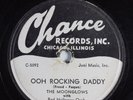 Doo Wop 78 MOONGLOWS Ooh Rocking Daddy CHANCE CH-1156 E/E+ HEAR 845