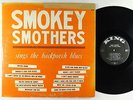 Smokey Smothers - Sings The Backporch Blues LP - King No Crown Mono DG