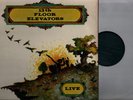THE 13TH FLOOR ELEVATORS - Elevators Live  + US`68