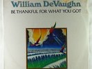 William DeVaughn - Be Thankful For What You Got LP - Roxbury SEALED