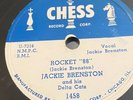 JACKIE BRENSTON And His Delta Cats 78 ROCKET 88/COME BACK WHERE YOU… CHESS 1458