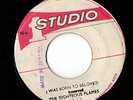 CLASSIC REGGAE - The Righteous Flames – I Was Born To Beloved VINYL 7