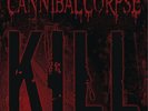 Cannibal Corpse Kill (Vinyl) 12