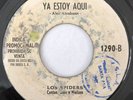 LOS SPIDERS - Ya Estoy Aquí GARAGE BEAT COSTA RICA 7”