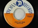 Rocksteady 45 - Keith & Tex - Stop That Train - Trojan