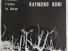 Raymond Boni ‎– L'oiseau L'arbre Le Béton - RARE LP FUTURA Free Improvisation