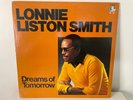 Lonnie Liston Smith - Dreams Of Tomorrow (LP, Album) - US Edition