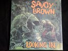 Savoy Brown Looking In FOC 12