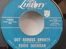 Eddie Cochran CUT ACROSS SHORTY (ROCKABILLY 45) #55242 PLAYS VG+ TO VG++