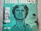 Claude Francois Love will call the tune / My way rare 45T belge (7