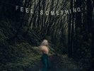 MOVEMENTS - FEEL SOMETHING NEW VINYL