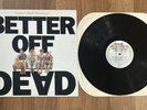 Better Off Dead soundtrack vinyl LP record RARE and Out of Print