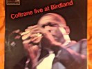 John  Coltrane: Live at Birdland. Stereo Vinyl LP. CSD 1544. HMV 1964